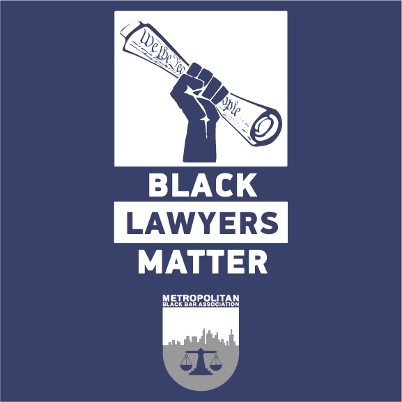 2017 MBBA Black Lawyers Matter Tshirt shirt design - zoomed