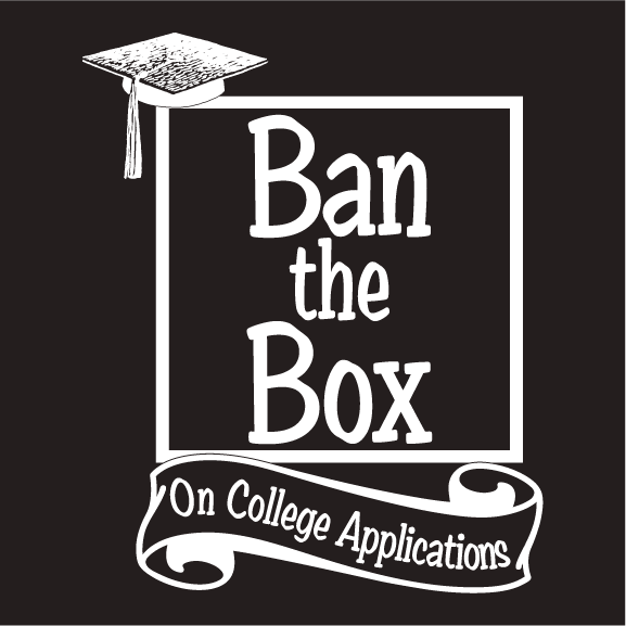 Ban the Box on College Applications shirt design - zoomed