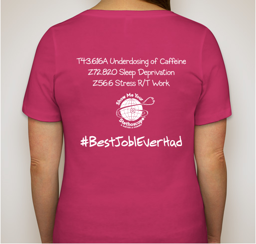 #NurseLife Show Me Your Stethoscope Fundraiser - unisex shirt design - back