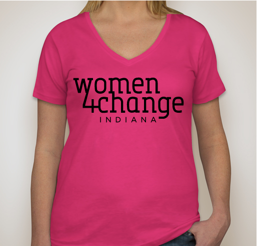 Women 4 Change Indiana Inc Fundraiser - unisex shirt design - front