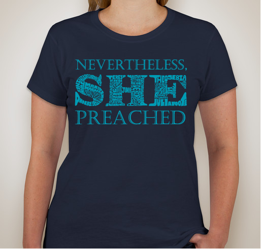 Nevertheless, She Preached. Fundraiser - unisex shirt design - front