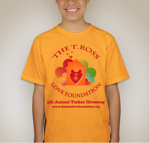 The T. Ross Love Foundation: 5th Annual Turkey Giveaway Fundraiser - unisex shirt design - back