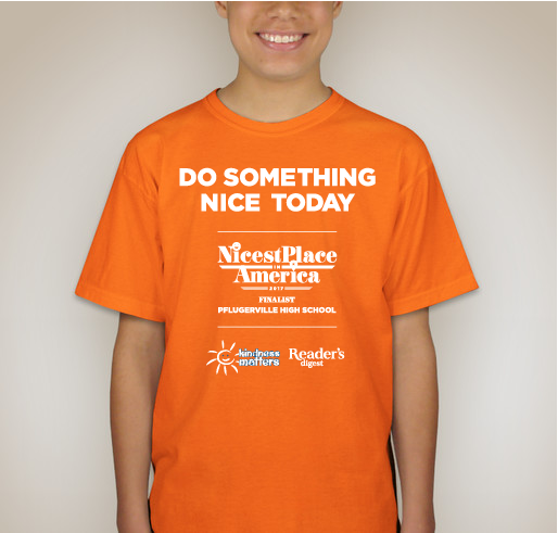 Nicest Place in America - Pflugerville High School Fundraiser - unisex shirt design - back