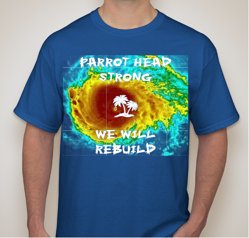 "Parrot Head Strong - We Will Rebuild" T-shirt sales to benefit The Lone Palm Foundation Fundraiser - unisex shirt design - small
