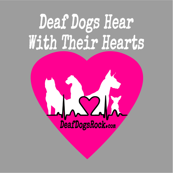 Celebrate International Deaf Dogs Rock Day - Support Deaf Dogs Rock and Get a Great T-shirt. shirt design - zoomed