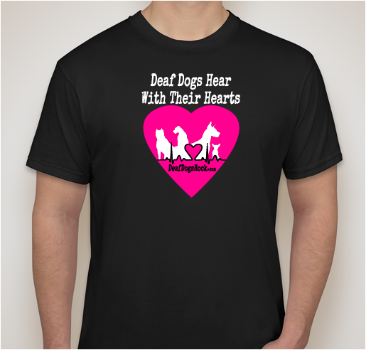 Celebrate International Deaf Dogs Rock Day - Support Deaf Dogs Rock and Get a Great T-shirt. Fundraiser - unisex shirt design - front