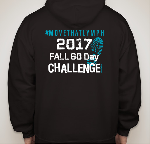 #MOVETHATLYMPH 2017 FALL 60 DAY CHALLENGE for Lymphedema & Lymphatic Health Fundraiser - unisex shirt design - back