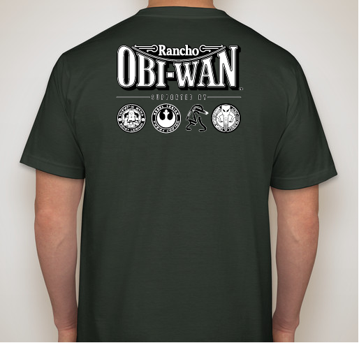 Rancho Obi-Wan T-shirts! Fundraiser - unisex shirt design - back