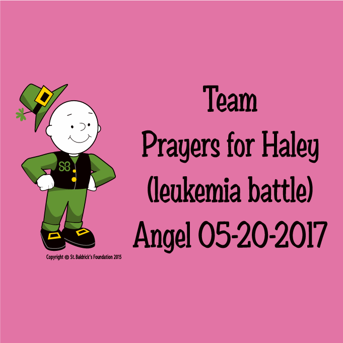 Team Prayers for Haley (leukemia battle) Angel 05-20-2017 shirt design - zoomed
