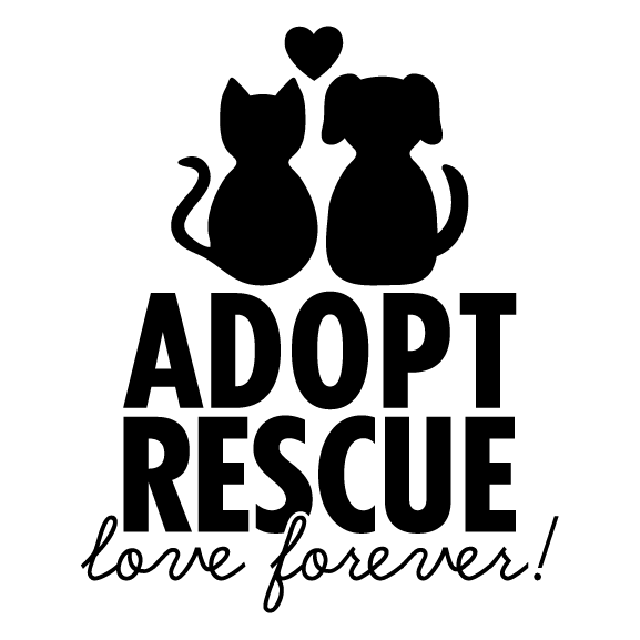 Adopt, Rescue, Love forever. shirt design - zoomed