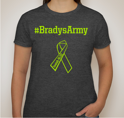 Brady's Army Fundraiser - unisex shirt design - front