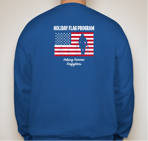 Friends Of Fairview Firefighters Sweatshirt/T-Shirt Fundraiser Fundraiser - unisex shirt design - back