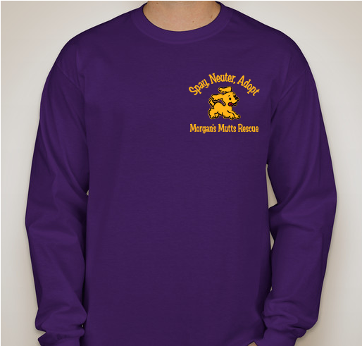 Morgan's Mutts Rescue Spay, Neuter Fund Fundraiser - unisex shirt design - front