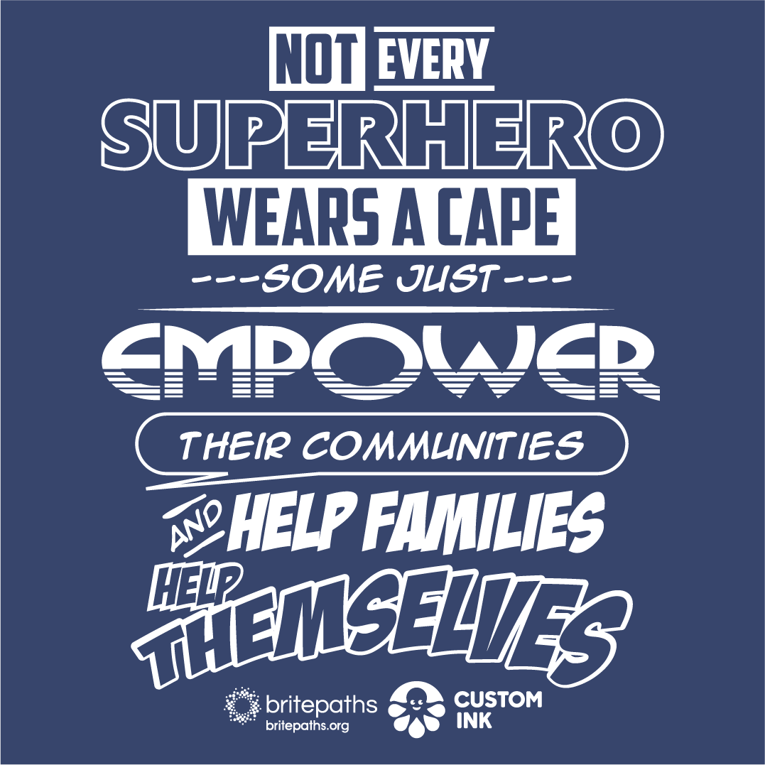 Britepaths - Not Every Superhero Wears A Cape shirt design - zoomed