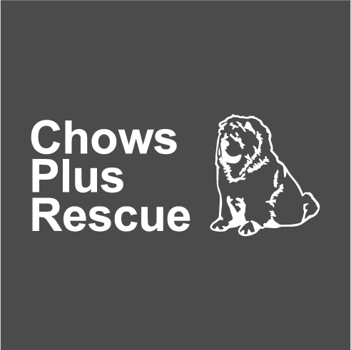 Chows Plus "I Love my Rescue Dog" T- Shirts are available! shirt design - zoomed