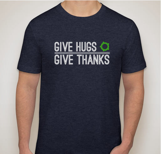 Give HUGS Give Thanks T-shirts for a Cause Fundraiser - unisex shirt design - front