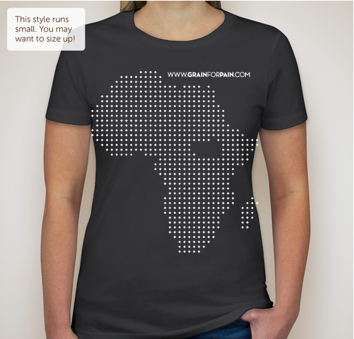 Grain For Pain - Africa Shirt Fundraiser - unisex shirt design - back