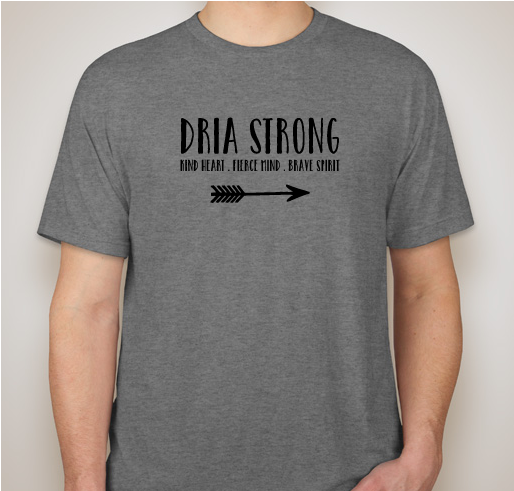 Drias Road to transplant #DriaStrong Fundraiser - unisex shirt design - front