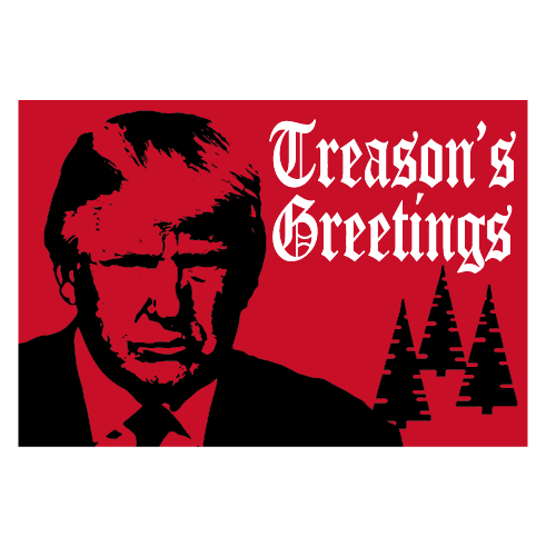 Treason's Greetings shirt design - zoomed