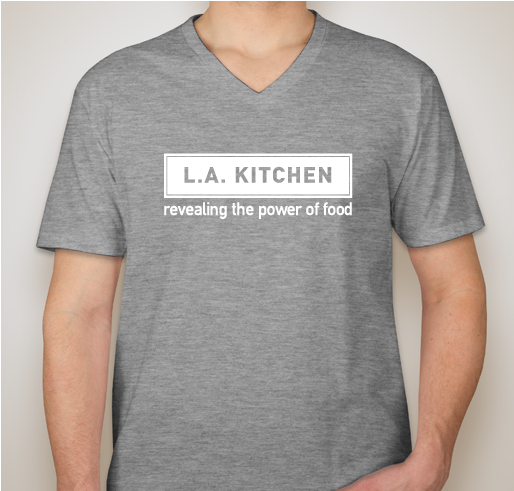 L.A. Kitchen Fundraiser - unisex shirt design - front