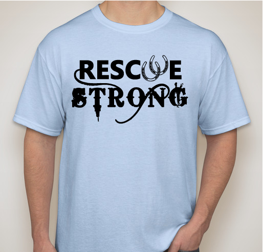 Rescue Strong (Light Series) - SWFHR 003 Fundraiser - unisex shirt design - front
