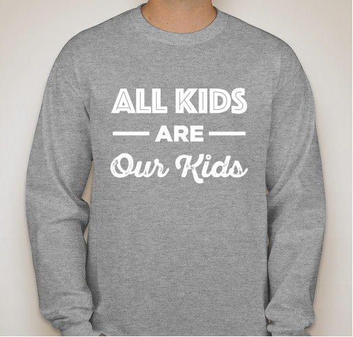 All Kids Are Our Kids Fundraiser - unisex shirt design - front