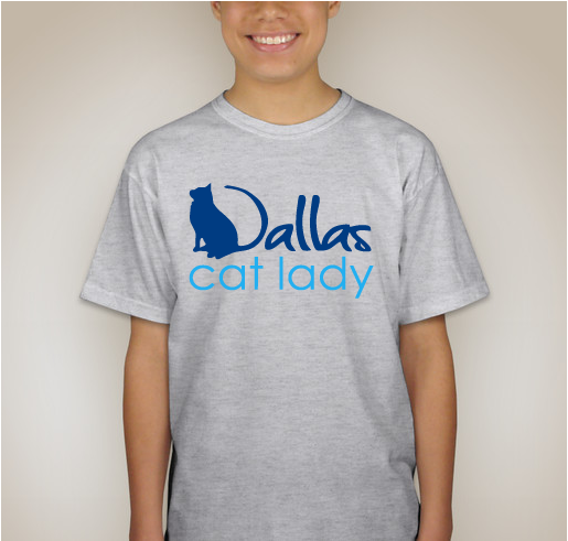 Support Dallas Cat Lady. For over 10 years our nonprofit all volunteer group has helped cats Fundraiser - unisex shirt design - back