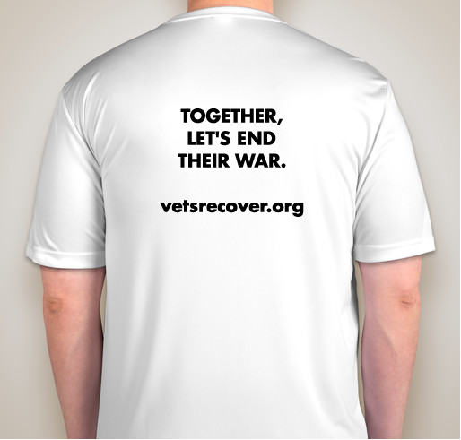 Veterans Recovery Resources: Together, we can end their war. Fundraiser - unisex shirt design - back