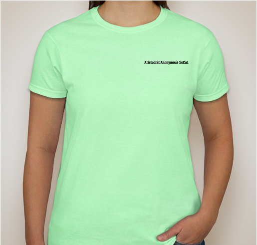 Aristocrat Anonymous SoCal Fundraiser - unisex shirt design - front
