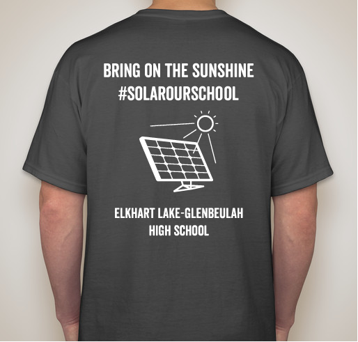 Solar Our School: Elkhart Lake - Glenbeulah High School Fundraiser - unisex shirt design - back