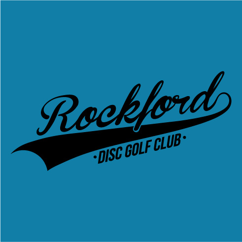 Rockford Disc Golf Club FUN-raiser for new baskets 2018 shirt design - zoomed