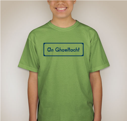 Help us promote the Irish Language by Showing your support of the Global Gaeltacht. Fundraiser - unisex shirt design - back