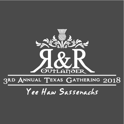 Outlander R&R Texas Gathering 2018 shirt design - zoomed