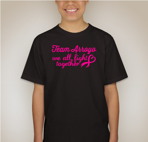 Help Adriana Arroyo Fight Breast Cancer Fundraiser - unisex shirt design - front