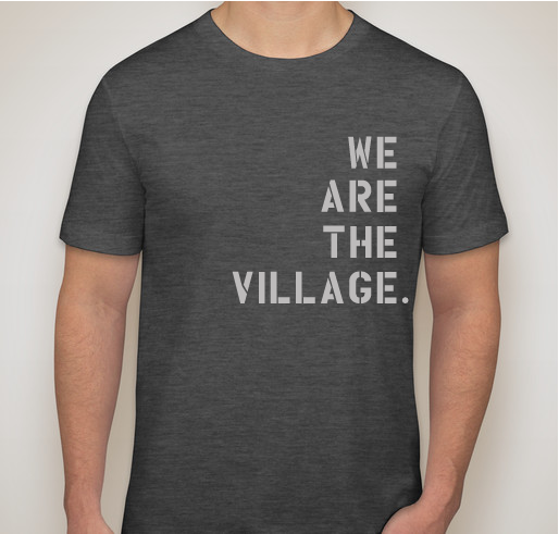 We are the Village: Bringing Home our China Baby Fundraiser - unisex shirt design - front