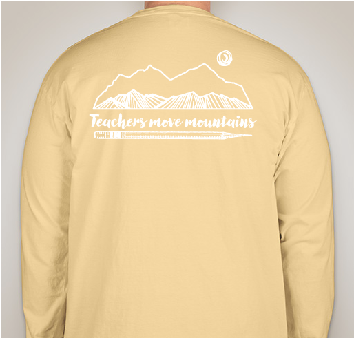 Teachers Move Mountains SCEC Spring 2018 Fundraiser Fundraiser - unisex shirt design - back