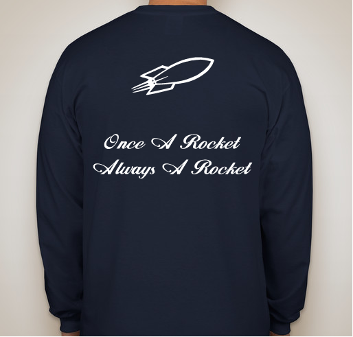 Once A Rocket, Always A Rocket Fundraiser - unisex shirt design - back