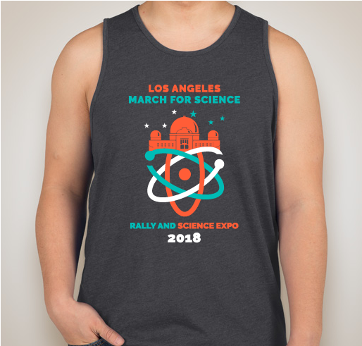 March for Science Los Angeles Fundraiser - unisex shirt design - front