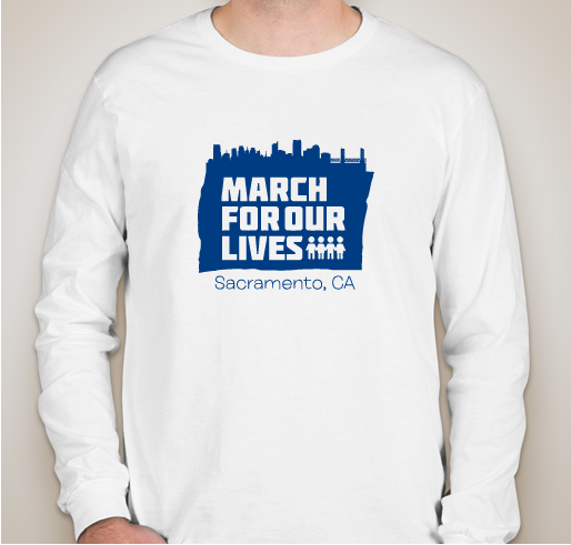 March for our Lives Sacramento Fundraiser - unisex shirt design - front