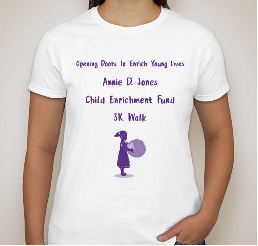 Annie D. Jones Child Enrichment Fund Fundraiser - unisex shirt design - small