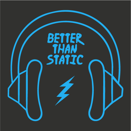 Better Than Static Boosters shirt design - zoomed
