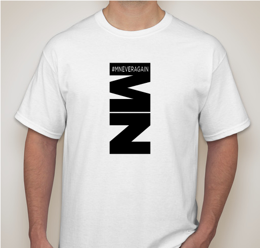 MNeverAgain Merchandise Fundraiser - unisex shirt design - front