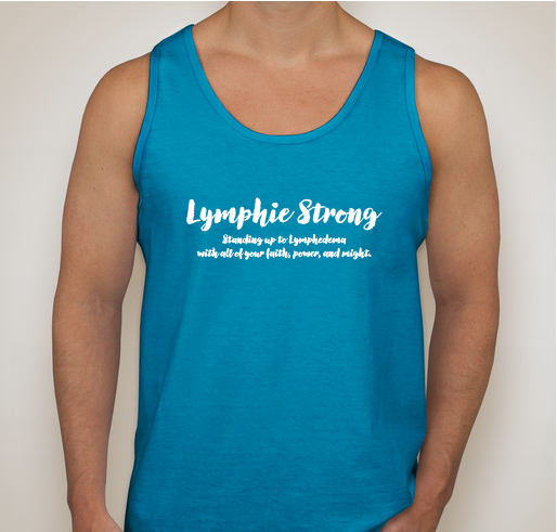 Lymphie Strong Inspiration Group Shirts Fundraiser - unisex shirt design - front