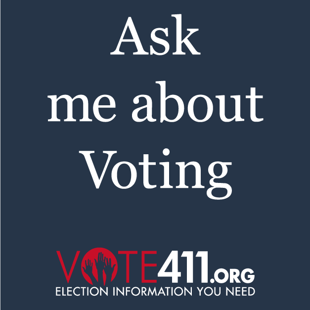 Vote411 is the One-Stop-Shop for Voters! Spread the word by wearing this shirt! shirt design - zoomed