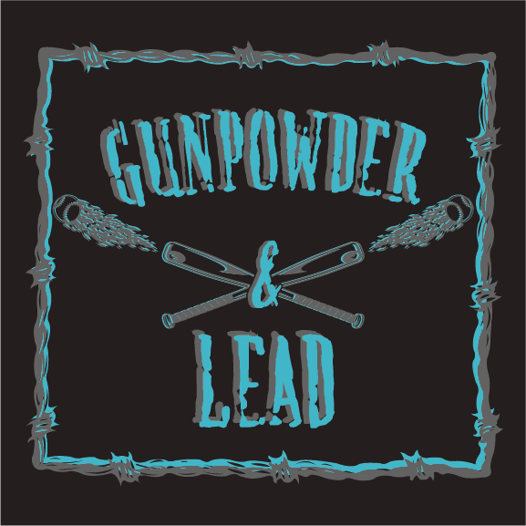 GUNPOWDER AND LEAD shirt design - zoomed