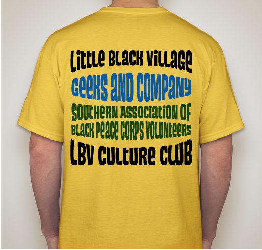 Little Black Village and Southern Association of Black Peace Corps Volunteers Fundraiser - unisex shirt design - back