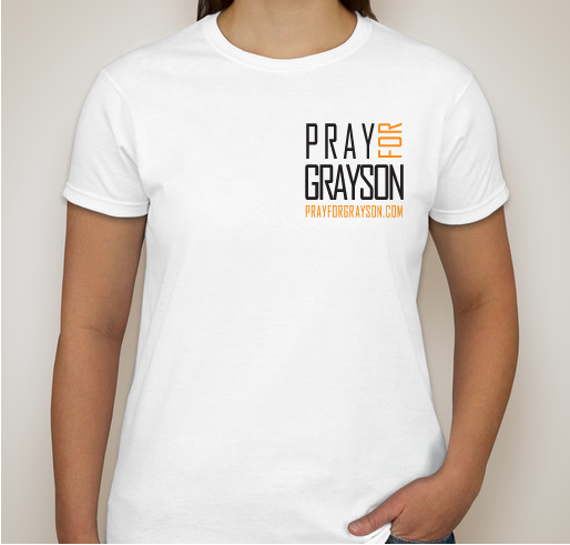 Pray For Grayson Fundraiser - unisex shirt design - front