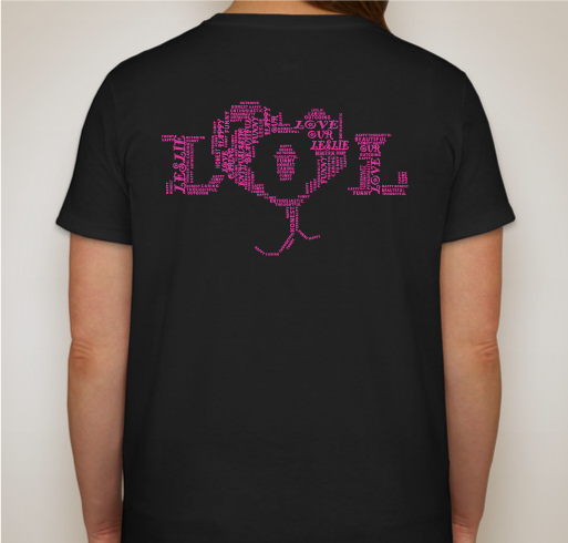 Love Our Leslie Fundraiser - unisex shirt design - back