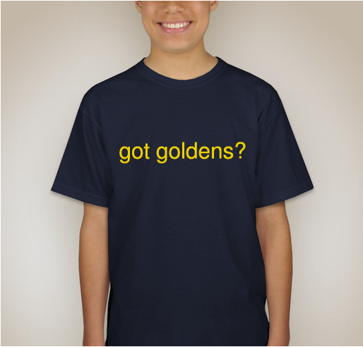 GRCGLARescue: got goldens? Fundraiser - unisex shirt design - back