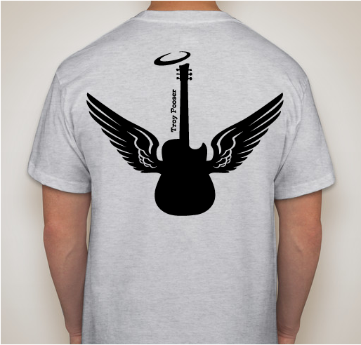 In Memory of Troy Pooser T-Shirts on Sale NOW! Fundraiser - unisex shirt design - back